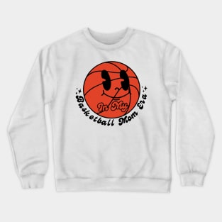 In My Basketball Mom Era Retro Basketball Crewneck Sweatshirt